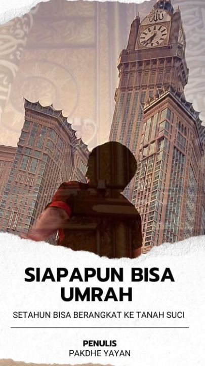 Siapapun Bisa Umrah (Umrah dalam Setahun)