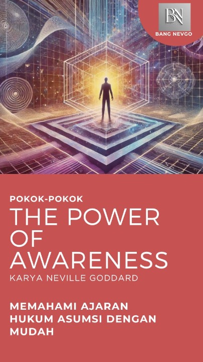 Pokok-Pokok BUKU THE POWER OF AWARENESS - Neville Goddard