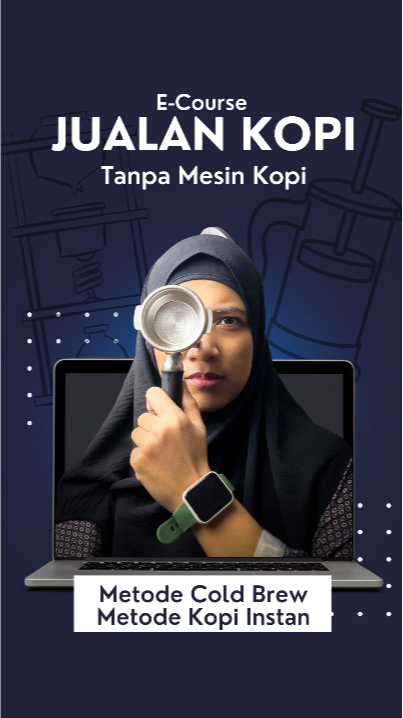 Jualan Kopi Tanpa Mesin Kopi - Cold Brew & Kopi Instan