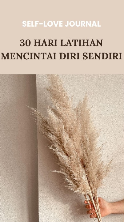 Ebook Self Love Journal - 30 Hari Latihan Mencintai Diri Sendiri